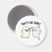 Dat is de Spirit Funny Halloween Ghost Pun Magneet (Voorkant / Achterkant)