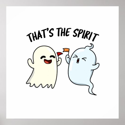 Dat is de Spirit Funny Halloween Ghost Pun Poster (Voorkant)