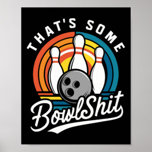 Dat is een of andere bowl grappige bowlingbal poster