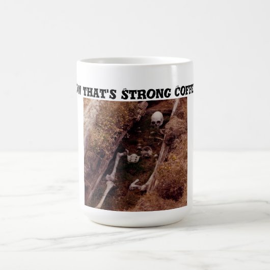 Dat is een sterke koffie! Skeleton Grave Foto Koffiemok (Center)