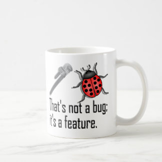 Dat is geen insect. Het is een functie! Mok van de