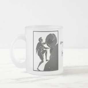 Dat is gewoon hoe ik rolt — Sisyphus Matglas Koffiemok