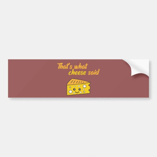 Dat is grappig wat Cheese zei Bumpersticker (Voorkant)