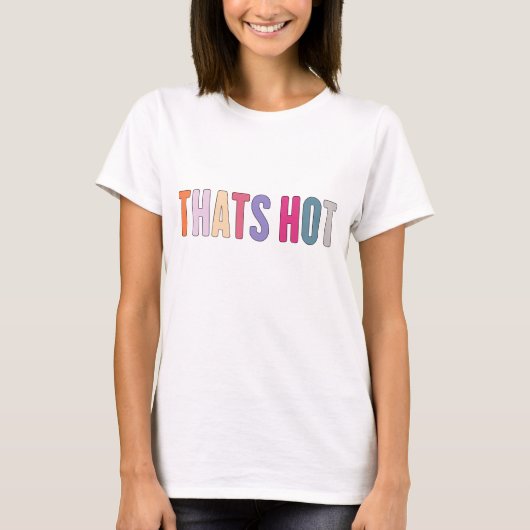 Dat is heet je niet shirt, Hilton Thanksgiving mei T-shirt (Voorkant)