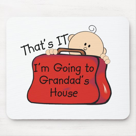 Dat is het, Grandad. Muismat (Voorkant)