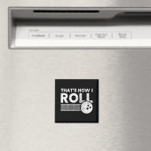 Dat is hoe ik Fun Bowling voor mannen en K Magneet (Insitu (Vaatwasser))