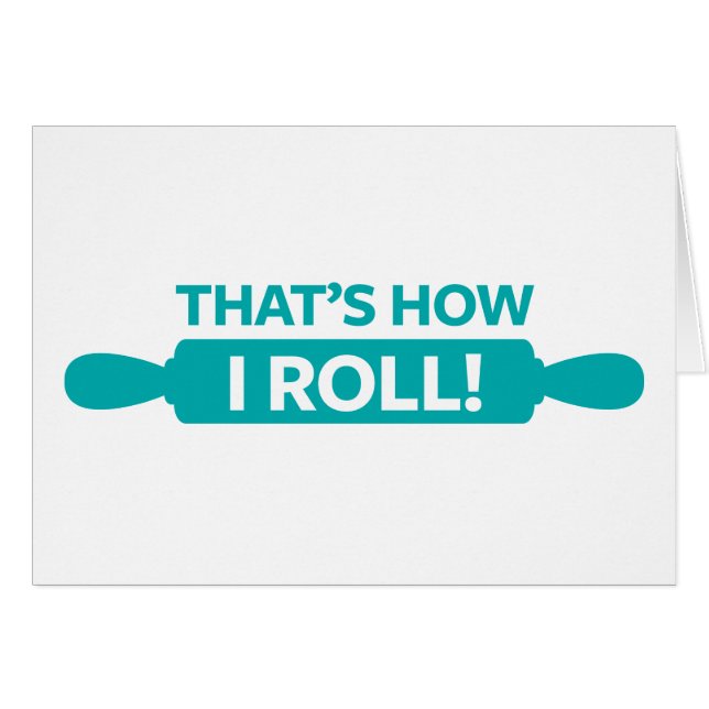 Dat is hoe ik moet rollen (Voorkant Horizontaal)