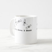 Dat is hoe ik moet rollen mok (Voorkant links)