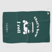 Dat is hoe ik moet rollen. | Monogrammen Golfhanddoek (Horizontaal)