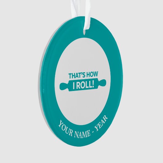 Dat is hoe ik moet rollen ornament (voorkant)