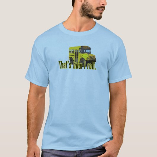 Dat is hoe ik moet rollen t-shirt (Voorkant)