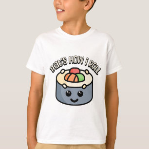 Dat is hoe ik rol! Schattigee en punny sushi carto T-shirt