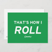 Dat is hoe ik rolt briefkaart (Voorkant / Achterkant)