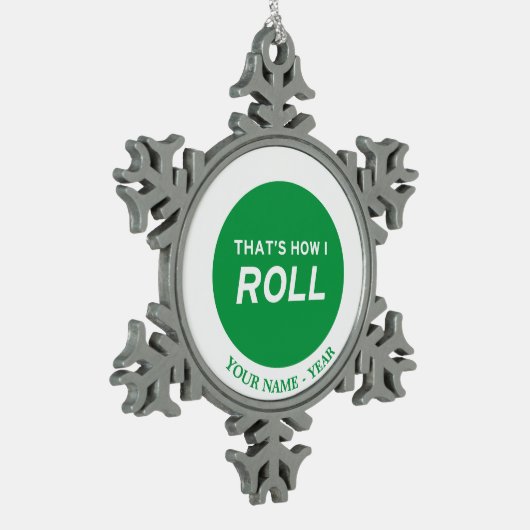 Dat is hoe ik rolt tin sneeuwvlok ornament (Links)