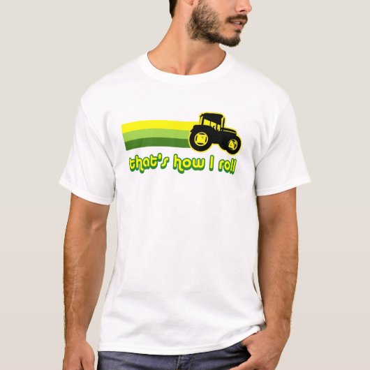 Dat is hoe ik Tractor kan draaien T-shirt (Voorkant)