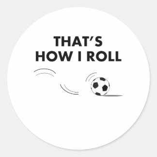 Dat is hoe ik voetbal rol ronde sticker