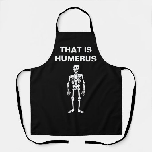 Dat is Humerus Funny Halloween Skeleton Bone Pun Schort (Voorkant)