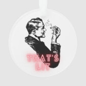 Dat is Lit - Grappig retro roker Ornament (achterkant)