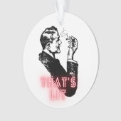 Dat is Lit - Grappig retro roker Ornament (voorkant)