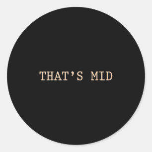 Dat is mid Griekse geschiedenis meme grappig Medio Ronde Sticker