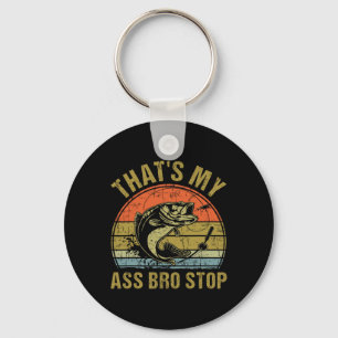 Dat is mijn bro stop - Grappige vintage visgrappen Sleutelhanger
