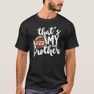 Dat is mijn Broeder Football familie T-shirt