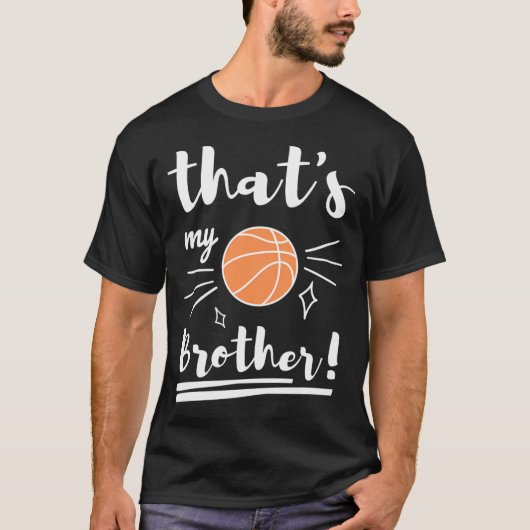 Dat is mijn broer basketbal broer Bas T-shirt (Voorkant)