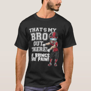 Dat is mijn broer daar, Red Football Brother Siste T-shirt