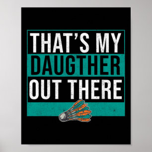 Dat is mijn dochter daar, Birdie Shuttle Badmin Poster