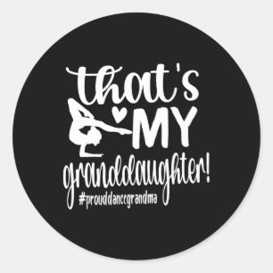 Dat is mijn dochter Dance Grandma Dancer Grand Ronde Sticker