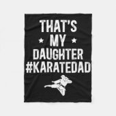Dat is mijn dochter karate vader karate vader fleece deken (Voorkant)