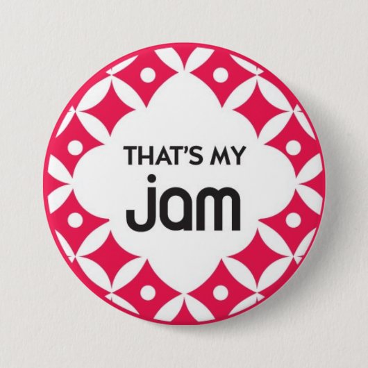 Dat is mijn jam - Button (Voorkant)