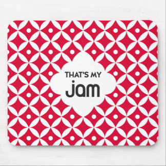 Dat is mijn jam - Mousepad Muismat