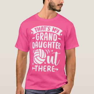 Dat is mijn kleindochter die volleybal speelt voor t-shirt