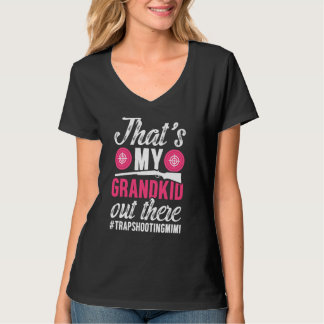 Dat is mijn kleinkind daar die Mimi Gr neerschiet T-shirt