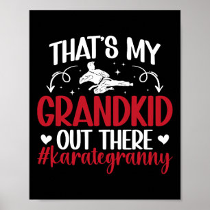 Dat is mijn kleinkind Karate Granny Proud Karate G Poster