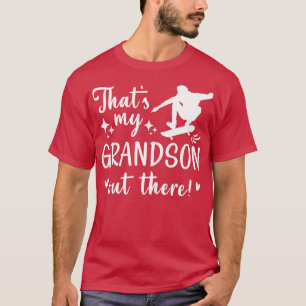Dat is mijn kleinzoon daar 5 t-shirt