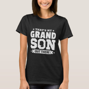 Dat is mijn kleinzoon die daar kickbokst Grootoude T-shirt
