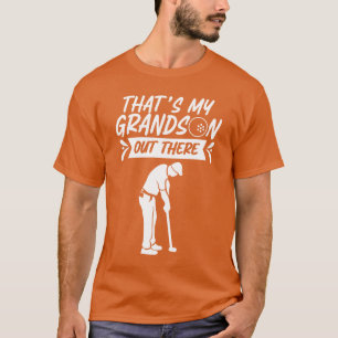 Dat is mijn kleinzoon ergens daarbuiten Golf Sport T-shirt