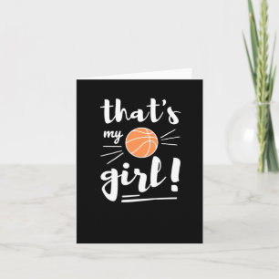 Dat is mijn meisje basketbal kaart