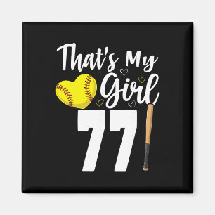 Dat is mijn meisje nummer #77 Zachte nummer 77 Magneet