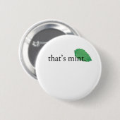 "Dat is Mint" Ronde Button 5,7 Cm (Voorkant /achterkant)