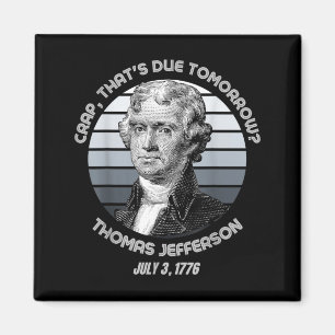 Dat is Morgen Thomas Jefferson Grappig 4 juli Magneet