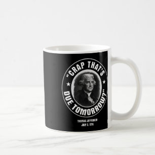 Dat is morgen verschuldigd T-shirt Koffiemok