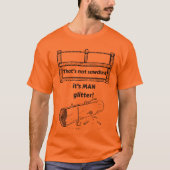 Dat is niet Sawsel, maar MAN Glitter Funny. T-shirt (Voorkant)