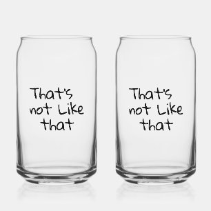 "Dat is niet zo." Grappige woorden ontwerp Blikvorm Glas