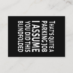 Dat is nogal een parkeerbaan - Slecht parkeren Visitekaartje