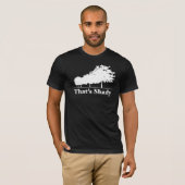 Dat is Shady T-shirt (Voorkant volledig)