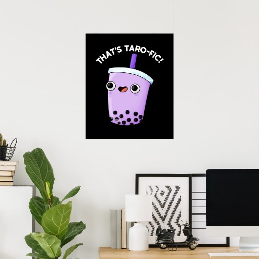 Dat is Tarofic Funny Boba Tea Pun Dark BG Poster (Thuiskantoor)