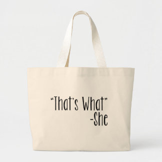 Dat is wat... grote tote bag